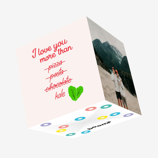 I Love You More Than... Kale Confetti-exploding Greetings Card