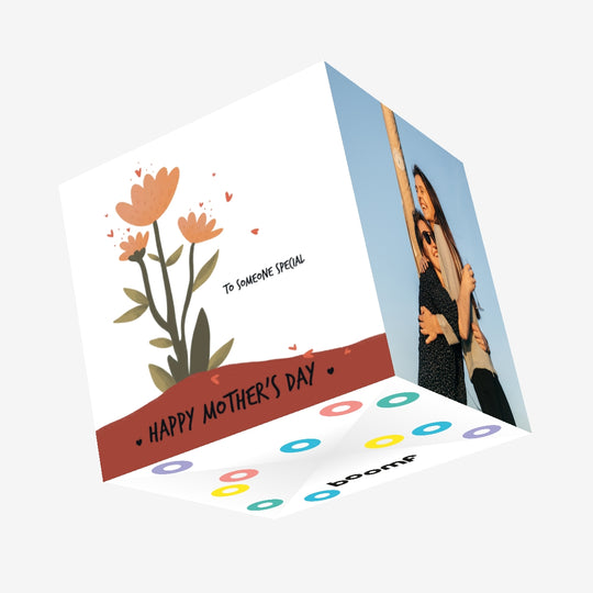 Flowers Happy Mother's Day To Someone Special Confetti-exploding Greetings Card