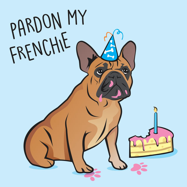 Pardon My Frenchie Birthday Confetti-exploding Greetings Card