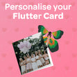 Personalise Your Flutter Card