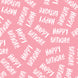Happy Birthday Pink Wrap