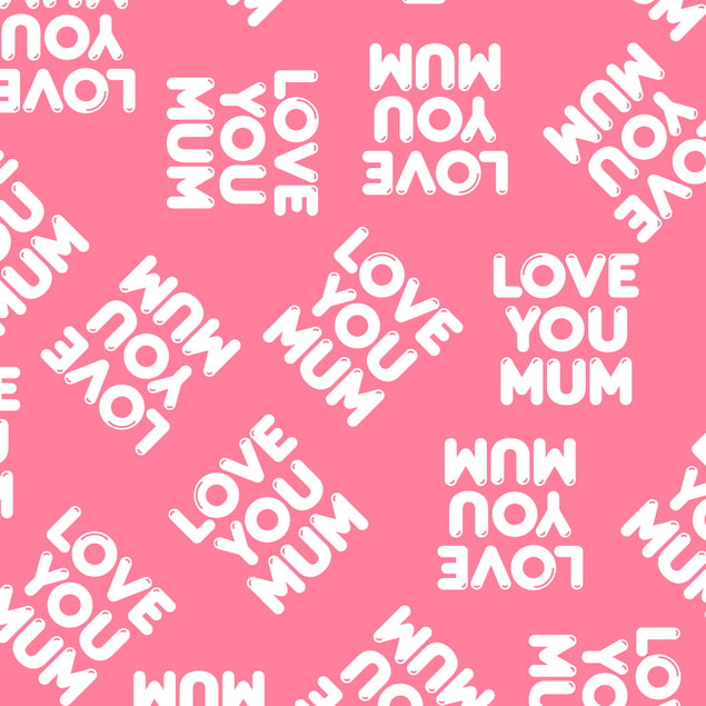 Love You Mum Wrap