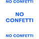 No Confetti B