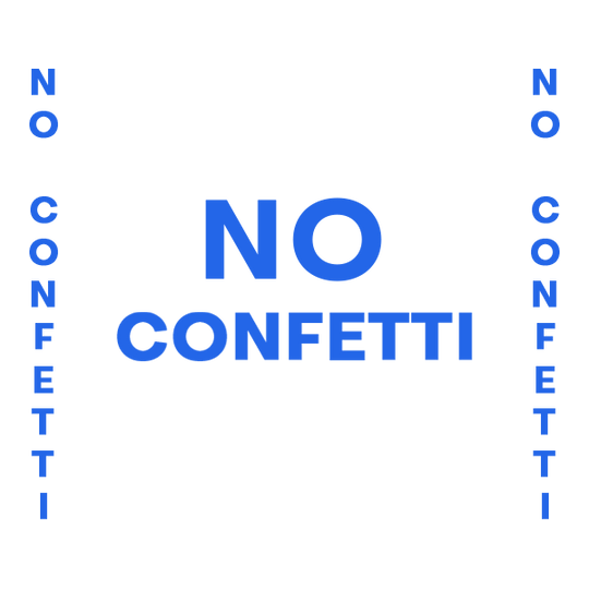 No Confetti