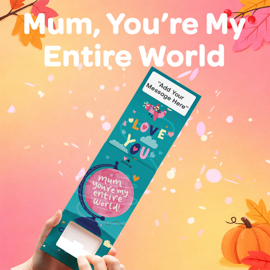 Mum, You're My Entire World Cannon Confetti Shooter Card