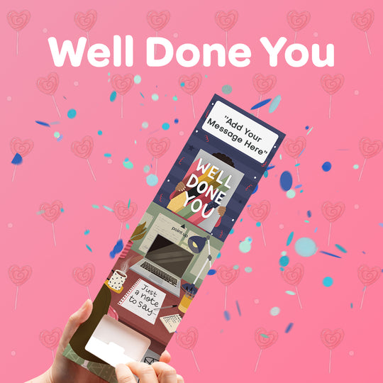 "Well Done You" Cannon Confetti Shooter Card