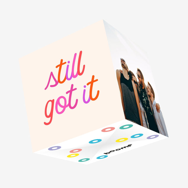 Still Got It Cream Confetti-exploding Greetings Card