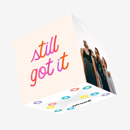 Still Got It Cream Confetti-exploding Greetings Card