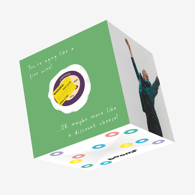 Aging Like A Discount Cheese Birthday Confetti-exploding Greetings Card