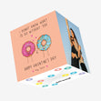 I Donut Know What I'd Do Without You Valentine's Day Confetti-exploding Greetings Card