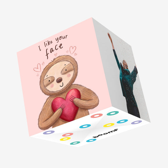 I Like Your Face Sloth Love Confetti-exploding Greetings Card