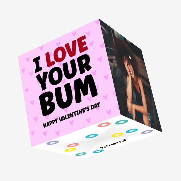 I Love Your Bum Valentine's Day Confetti-exploding Greetings Card