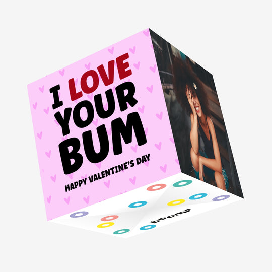I Love Your Bum Valentine's Day Confetti-exploding Greetings Card