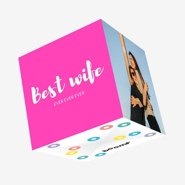 Best Wife Ever Ever Ever Confetti-exploding Greetings Card