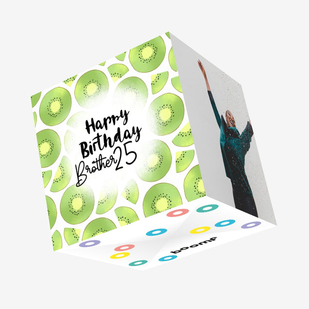 Fresh Kiwi Happy 25th Birthday Brother Confetti-exploding Greetings Card