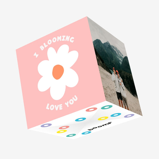 I Blooming Love You Confetti-exploding Greetings Card