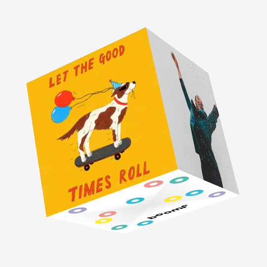 Let The Good Times Roll Dog Skateboarding Birthday Confetti-exploding Greetings Card