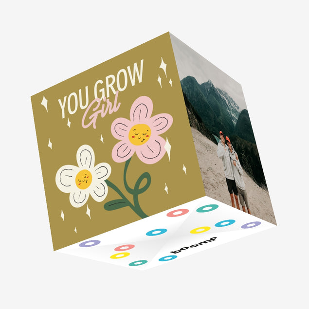 You Grow Girl Confetti-exploding Greetings Card
