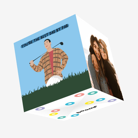 You're The Best Dad By Par Confetti-exploding Greetings Card