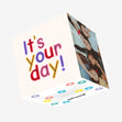 It's Your Day Celebration White Confetti-exploding Greetings Card