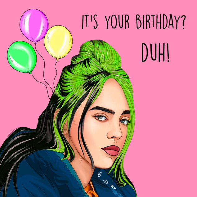 Billie Eilish Duh Confetti-exploding Greetings Card