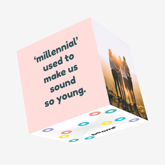 Millennial Used To Make Us Sound So Young Birthday Confetti-exploding Greetings Card