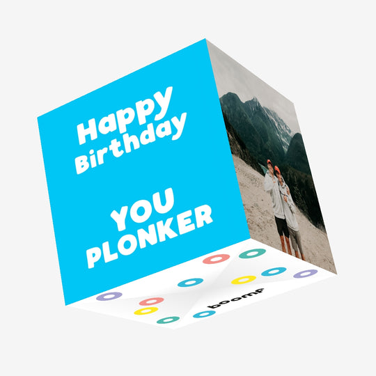 Happy Birthday You Plonker Confetti-exploding Greetings Card