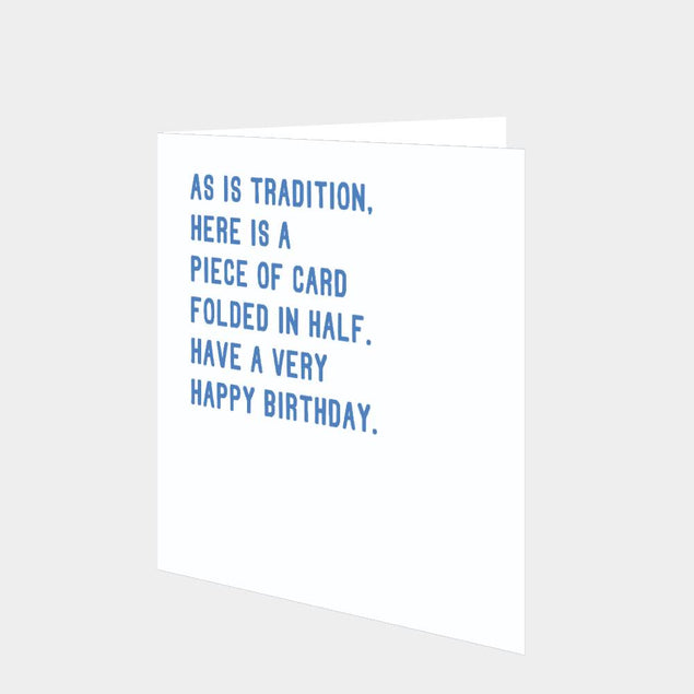As Is Tradition Birthday Card