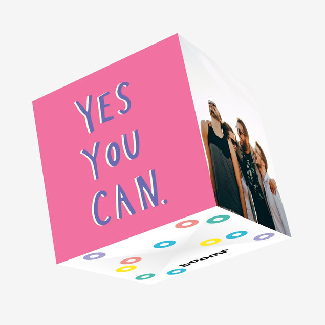 Yes You Can Confetti-exploding Greetings Card