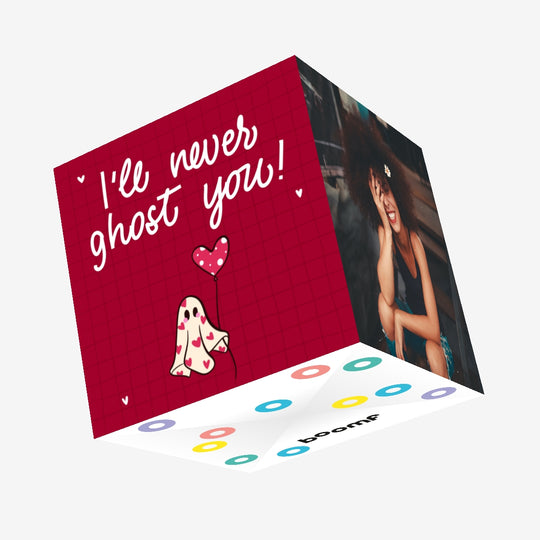 Valentine's Day I'll Never Ghost You Confetti-exploding Greetings Card
