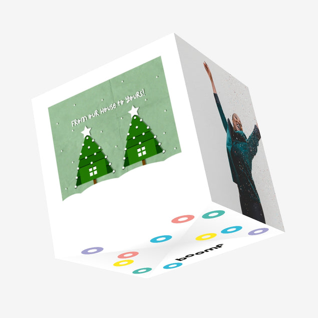 Merry Christmas From Our House To Yours Christmas Trees Confetti-exploding Greetings Card