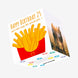 Happy 25th Birthday Crispy Like French Fries Confetti-exploding Greetings Card