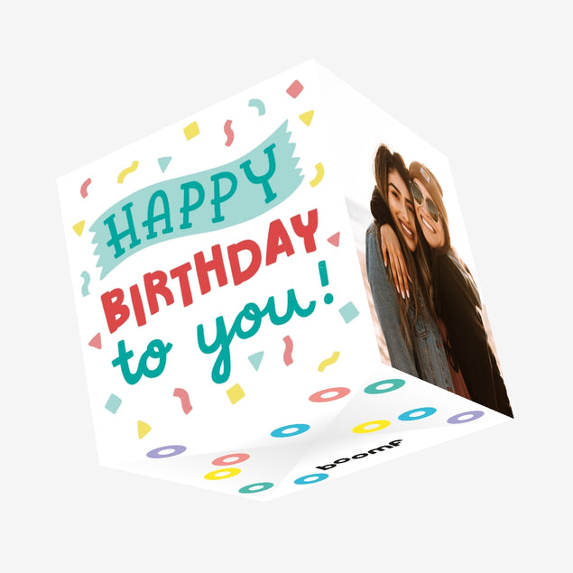 Happy Birthday To You Confetti Birthday Confetti-exploding Greetings Card