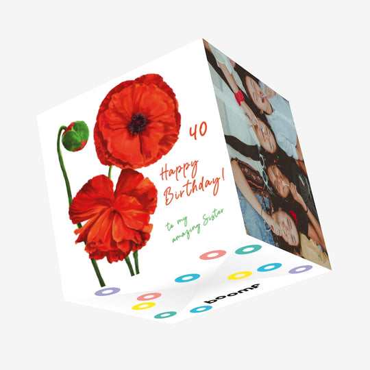 Beautiful Red Poppies Happy 40th Birthday Sister Confetti-exploding Greetings Card