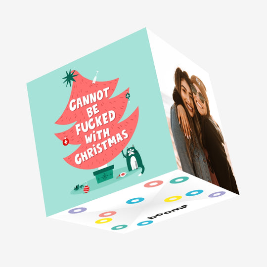 Cannot Be Fucked With Christmas Confetti-exploding Greetings Card