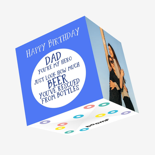 Look How Much Beer You've Rescued From Bottles Birthday Confetti-exploding Greetings Card