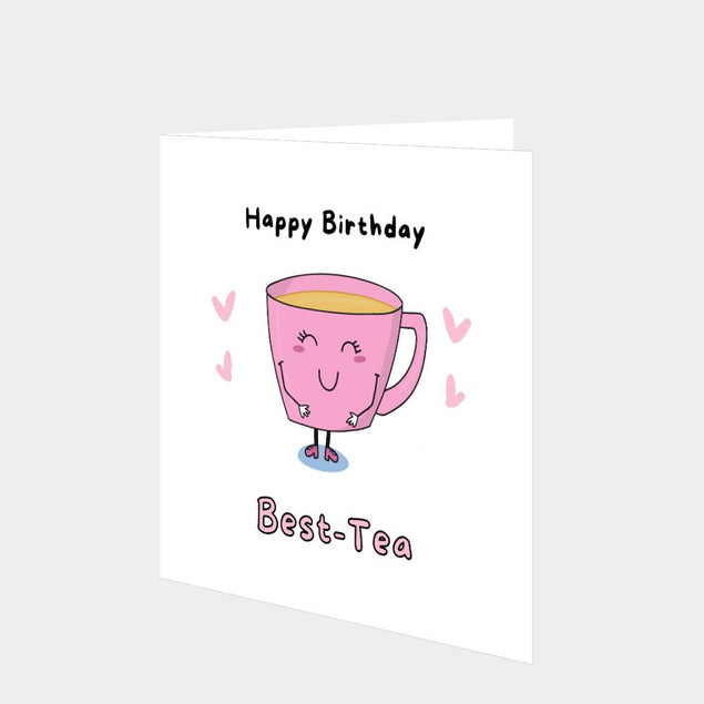Happy Birthday Best-Tea Card