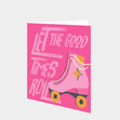 Let The Good Times Roll Card