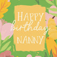 Happy Birthday Nanny Floral - 1