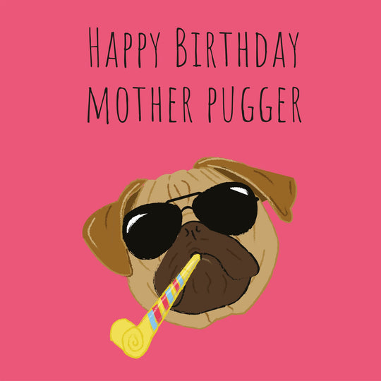 Mother Pugger Card