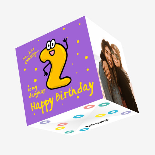Funny Numbers Happy 2nd Birthday Daughter Confetti-exploding Greetings Card