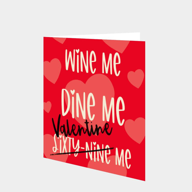 Wine Me, Dine Me, Valentine Me Card