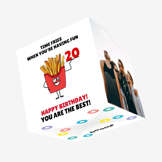 Time Fries When You're Having Fun 20th Birthday The Best Confetti-exploding Greetings Card