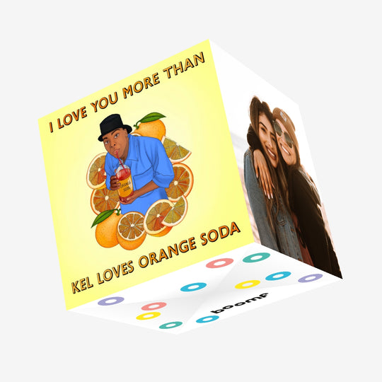 Kel Loves Orange Soda Confetti-exploding Greetings Card