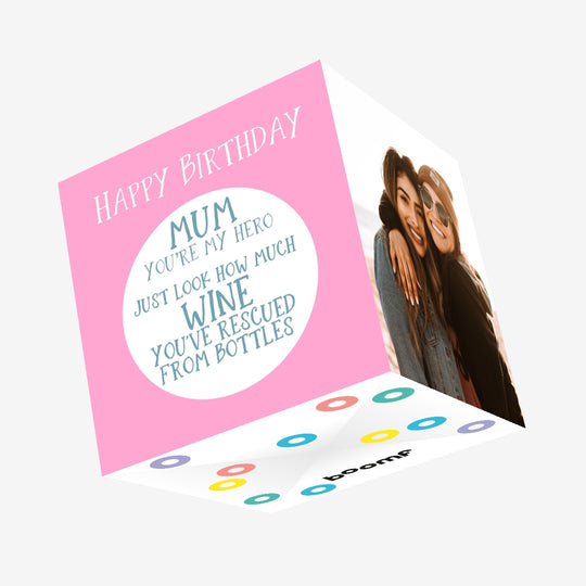 Look How Much Wine You've Rescued From Bottles Birthday Confetti-exploding Greetings Card