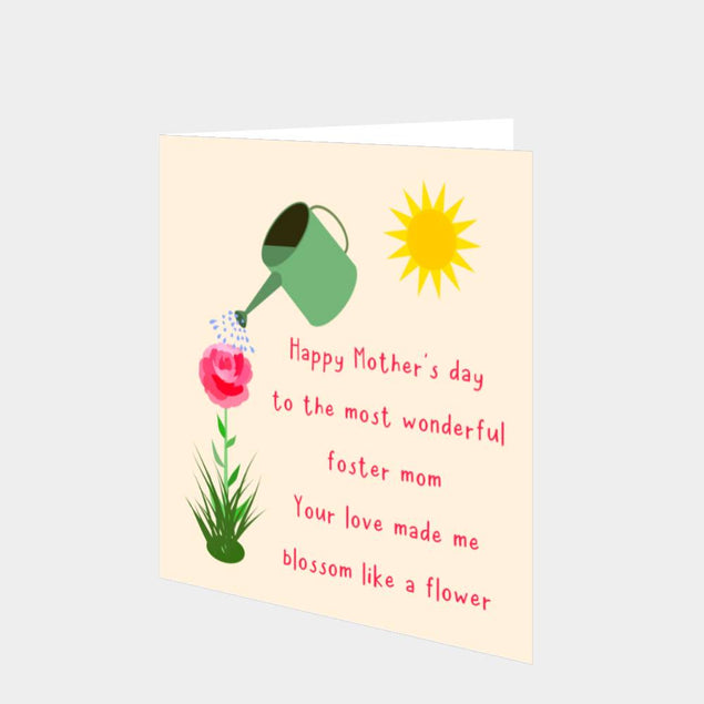 Mom, Your Love Made Me Blossom Like A Flower Card
