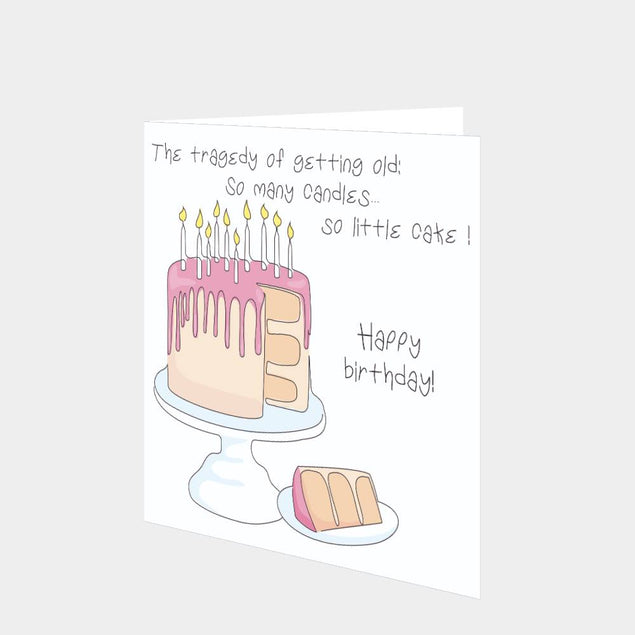 The Tragedy Of Getting Old Card
