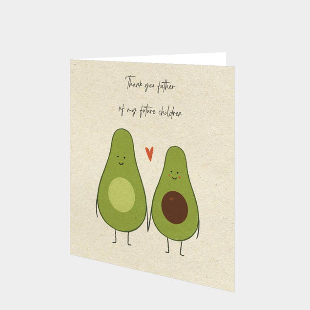 Father Of My Future Children Avocado Card