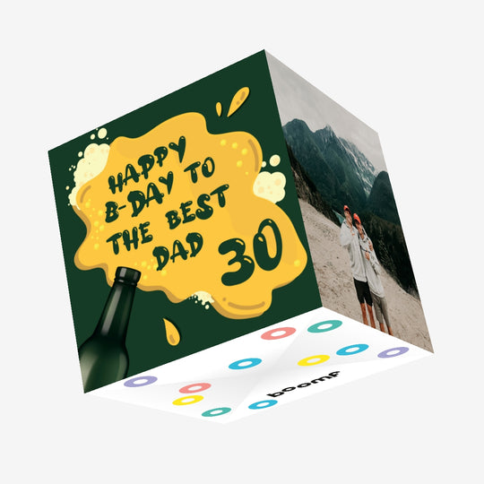 Spilled Beer Happy 30th Birthday Dad Confetti-exploding Greetings Card