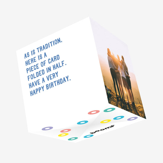 As Is Tradition Birthday Confetti-exploding Greetings Card